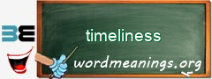 WordMeaning blackboard for timeliness